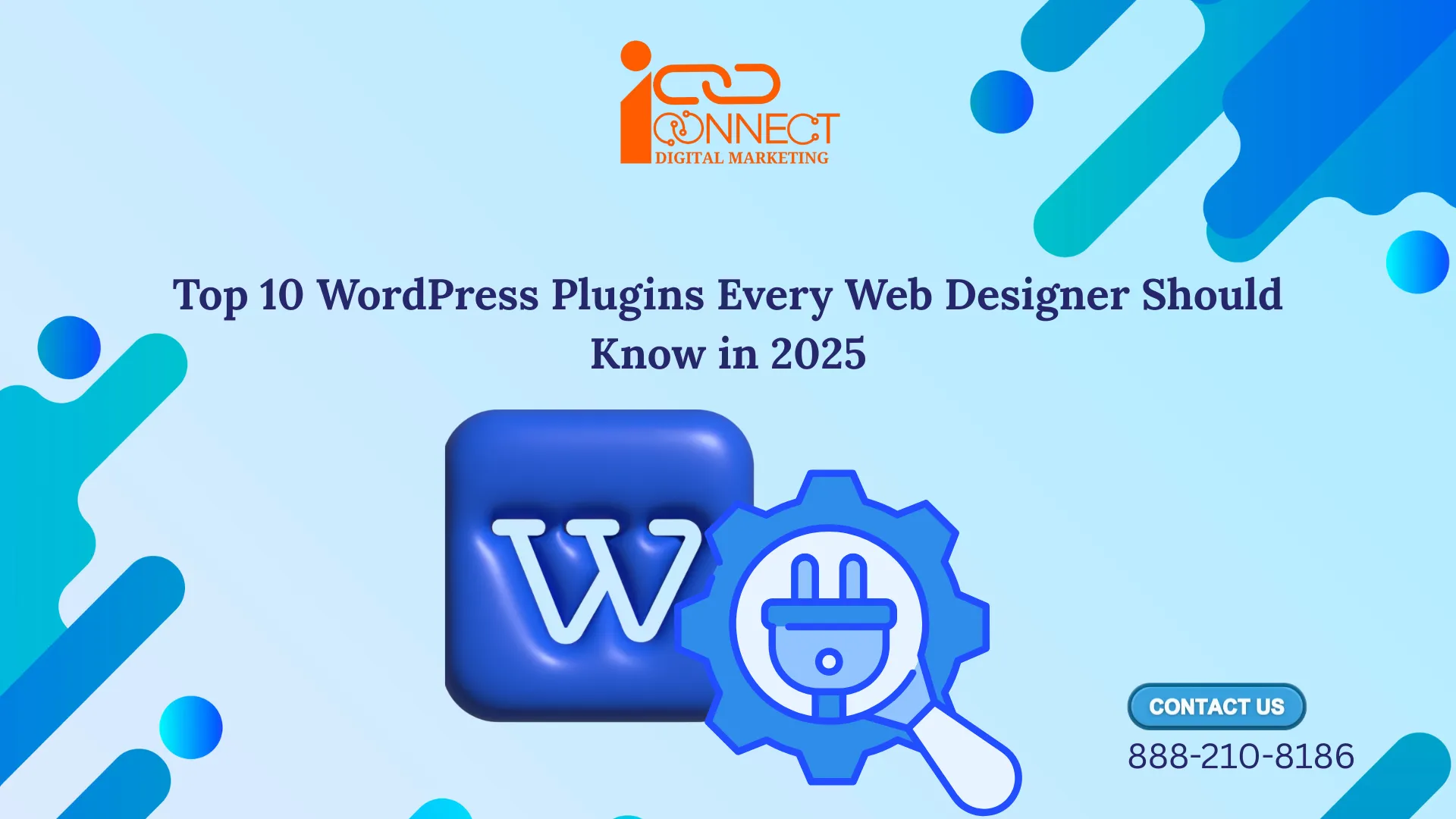 Image with text “Top 10 WordPress Plugins Every Web Designer Should Know in 2025” and WordPress plugin icons.