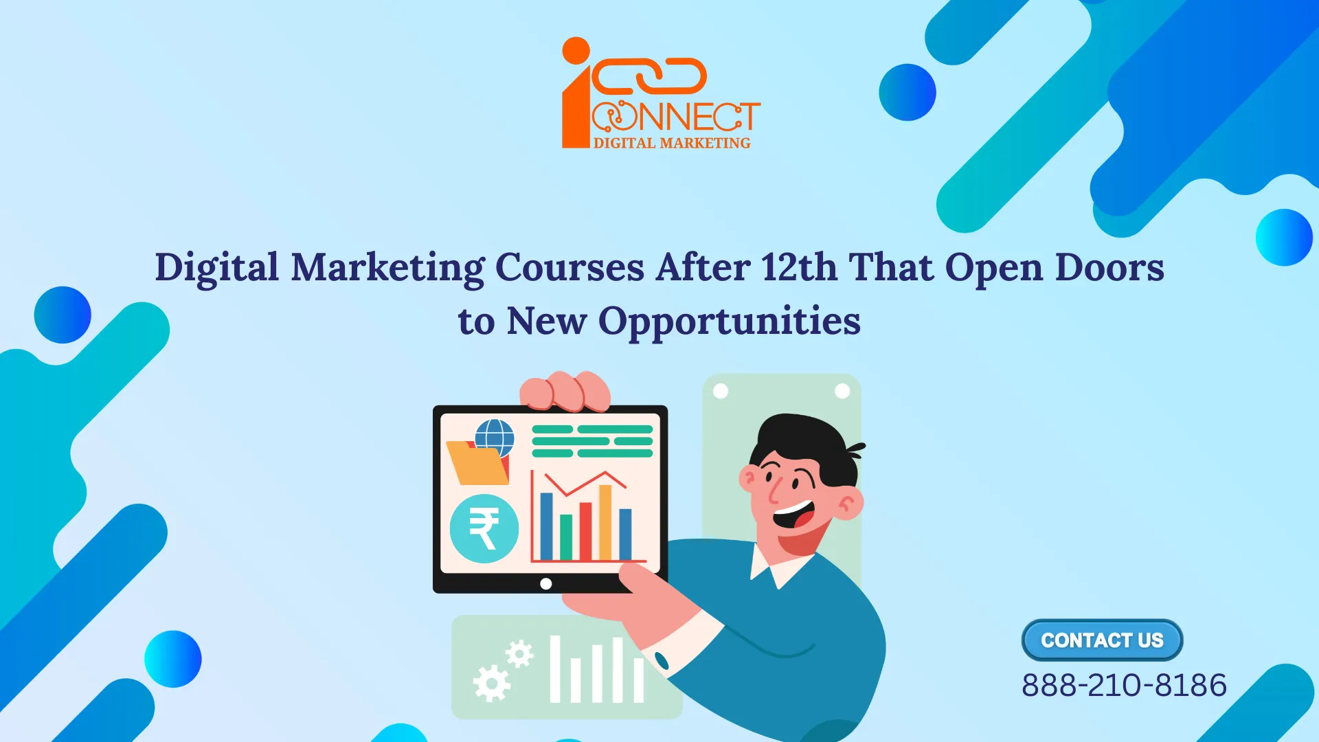 Digital Marketing Courses After 12th in Ghaziabad – Learn from iConnect Digital Marketing