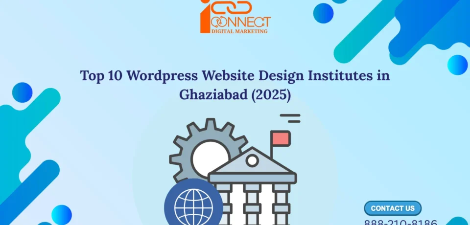 WordPress website design institutes in Ghaziabad with training for students in 2025