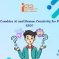 how-to-combine-ai-and-human-creativity-for-powerful-seo-iconnect-digital-marketing