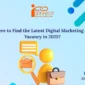 Where to find the latest digital marketing jobs Portal in 2025 – iConnect Digital Marketing