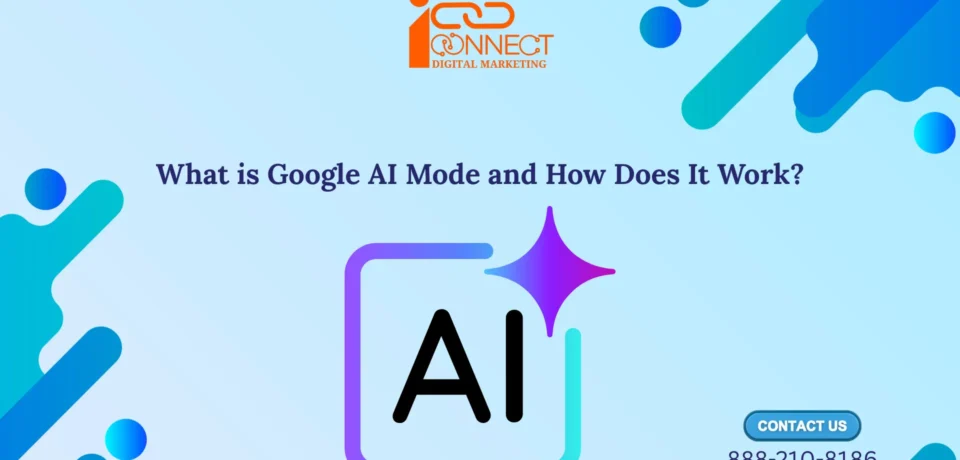 What is Google AI Mode and how does it work illustrated with an AI icon and modern digital design