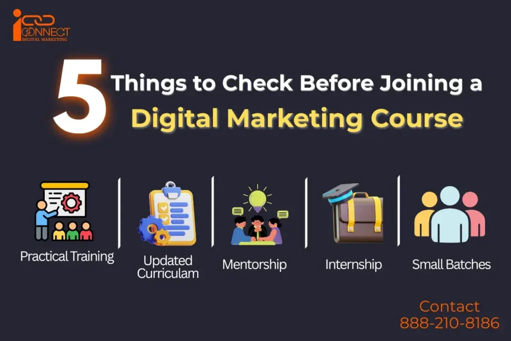 Key factors to check before joining a digital marketing course including practical training, mentorship, and internships