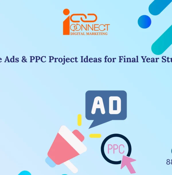 Banner image for Google Ads and PPC project ideas for final-year students featuring digital advertising and PPC learning concepts