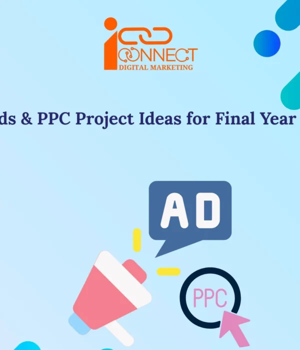 Banner image for Google Ads and PPC project ideas for final-year students featuring digital advertising and PPC learning concepts