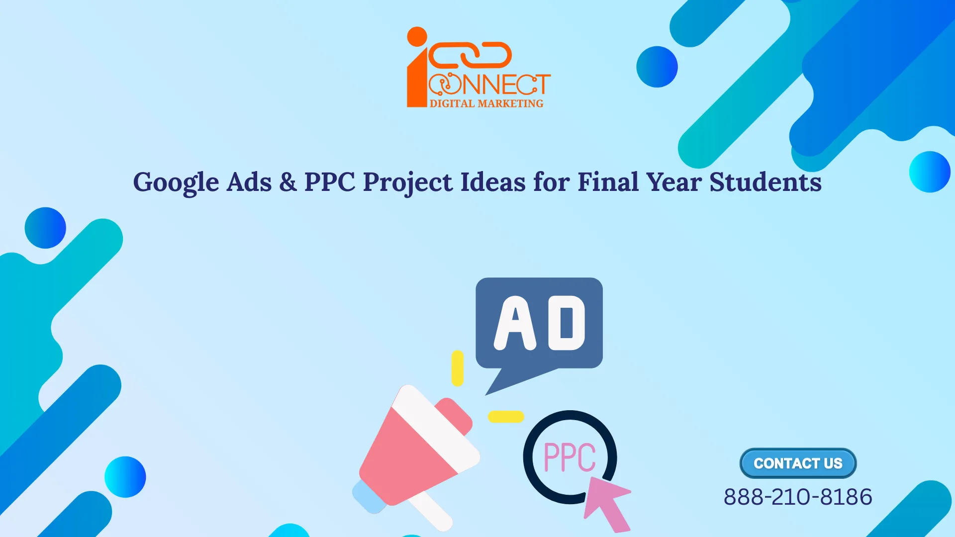 Banner image for Google Ads and PPC project ideas for final-year students featuring digital advertising and PPC learning concepts