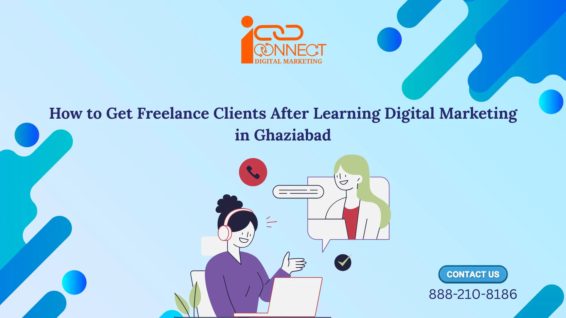 Preferred: How beginners can get freelance digital marketing clients in Ghaziabad