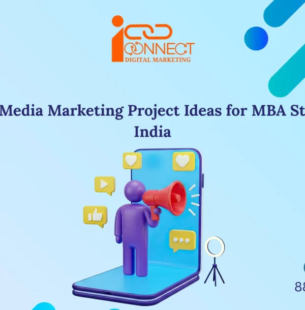 Social Media Marketing Project Ideas for MBA students in India with practical marketing and analytics projects