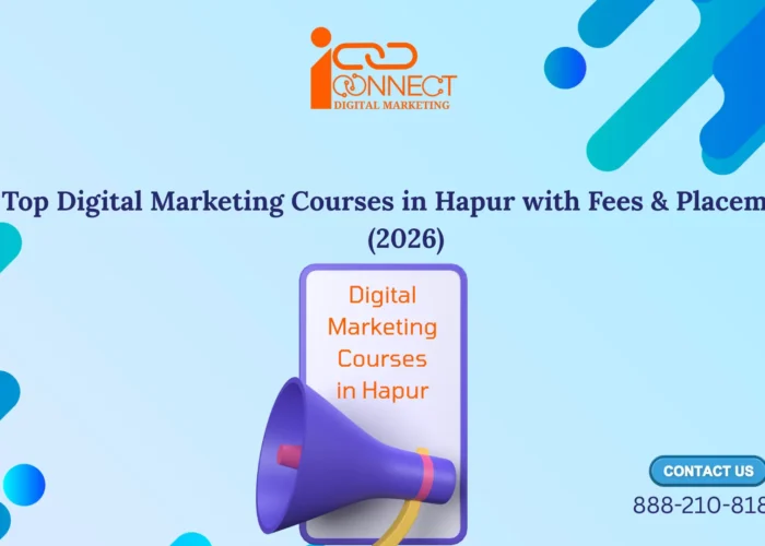 Top Digital Marketing Courses in Hapur with fees, placement support, and career opportunities in 2026