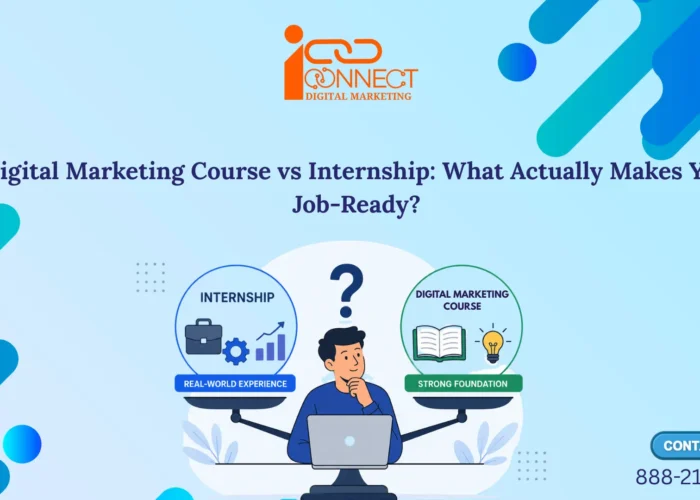 Infographic comparing a digital marketing course and internship to explain how classroom learning and real-world experience together make students job-ready
