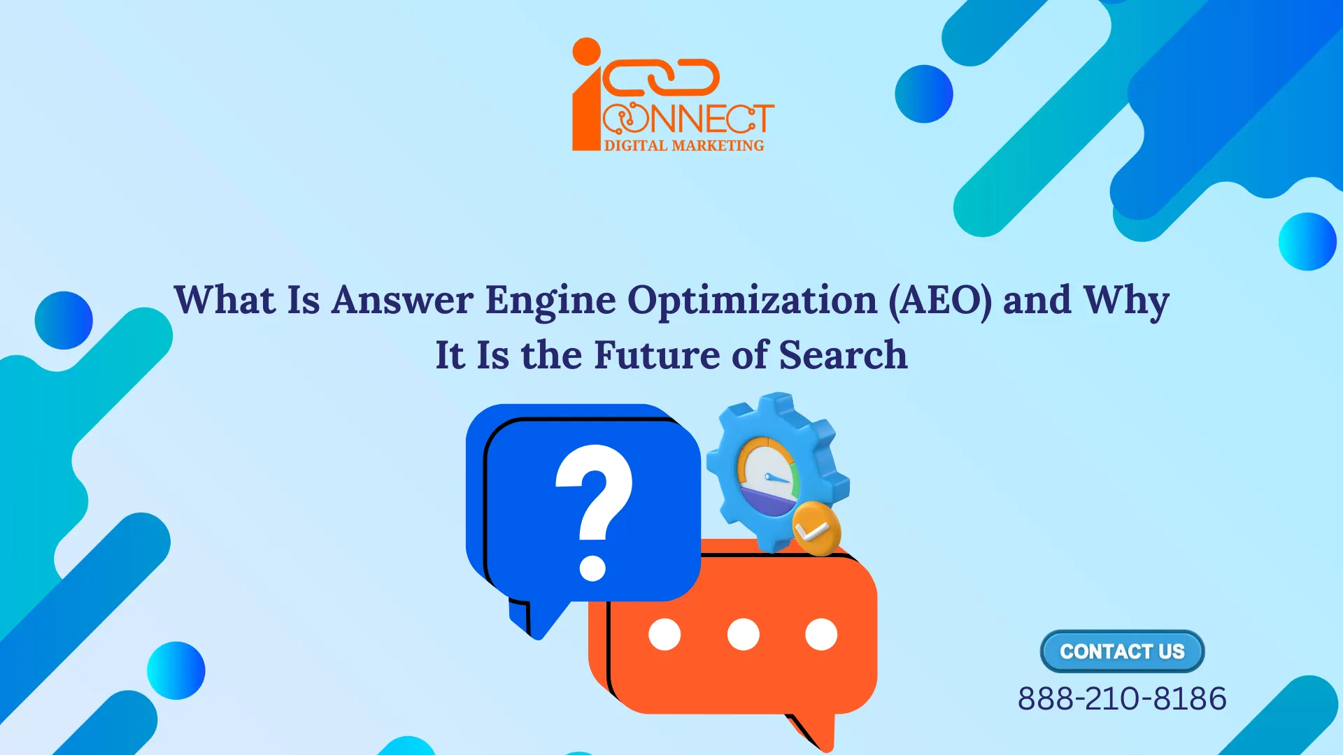 What Is Answer Engine Optimization (AEO) and Why It Is the Future of Search in 2026 infographic explaining how AEO helps websites rank in AI-powered search engines and answer engines.