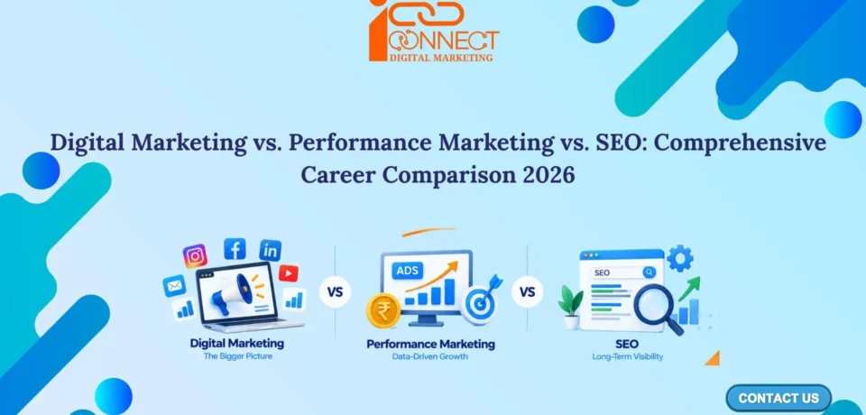 Digital marketing vs performance marketing vs SEO career comparison for 2026