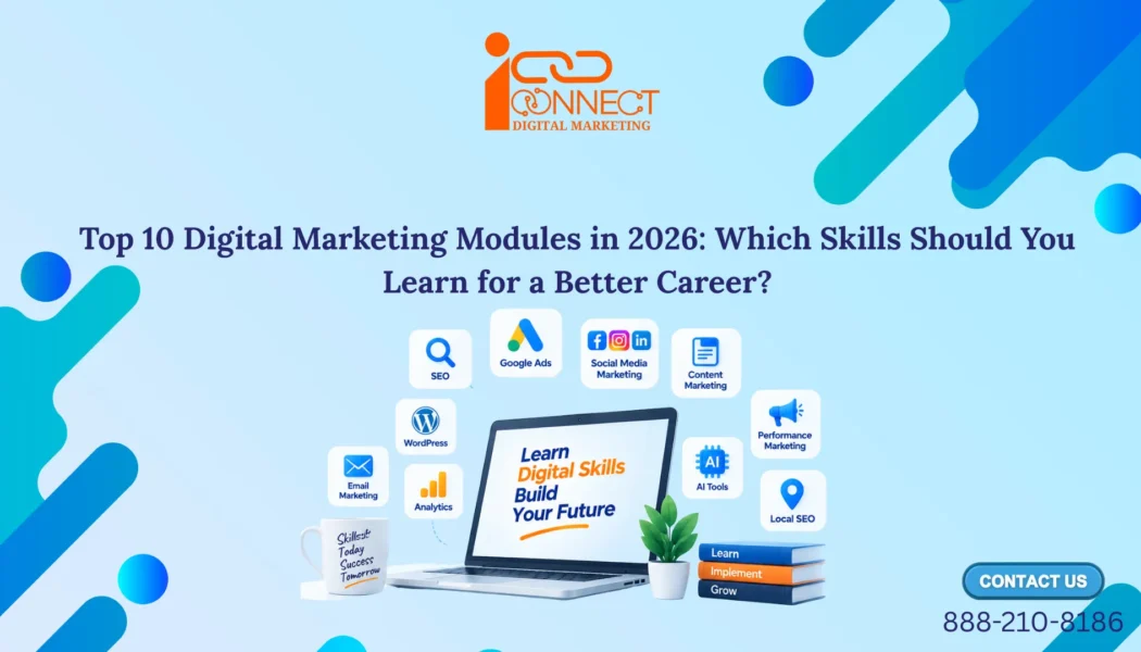 Top 10 digital marketing modules to learn in 2026, including SEO, Google Ads, analytics, content marketing and AI