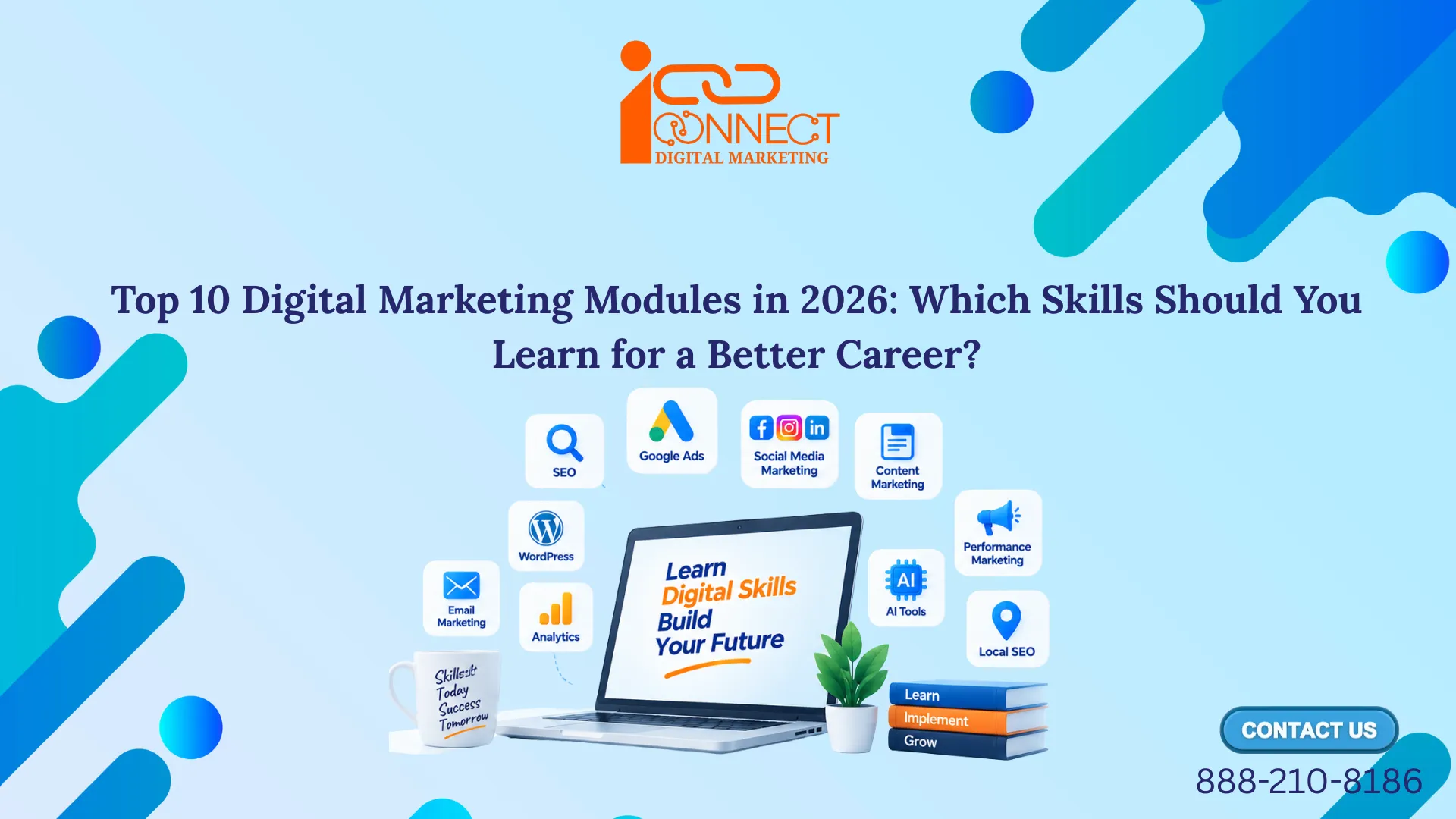 Top 10 digital marketing modules to learn in 2026, including SEO, Google Ads, analytics, content marketing and AI
