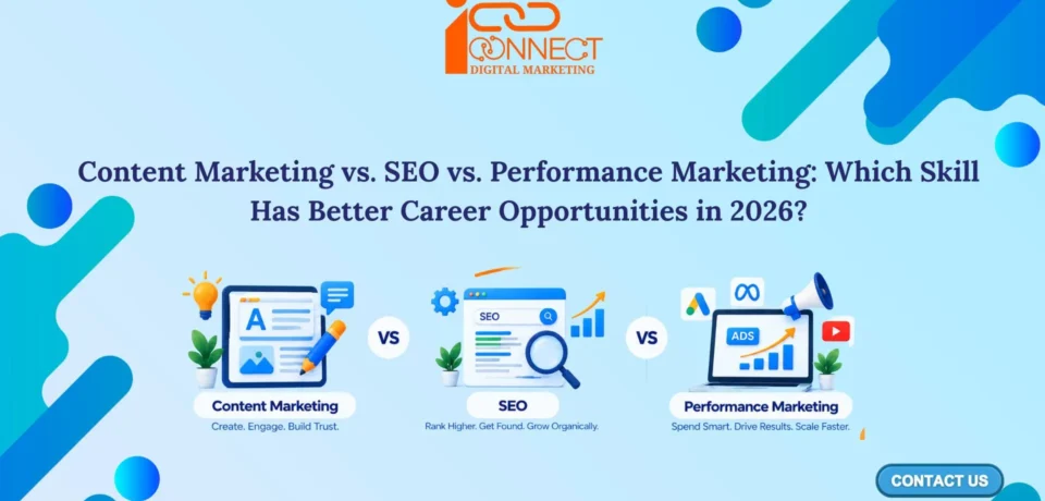Content Marketing vs SEO vs Performance Marketing career opportunities in 2026