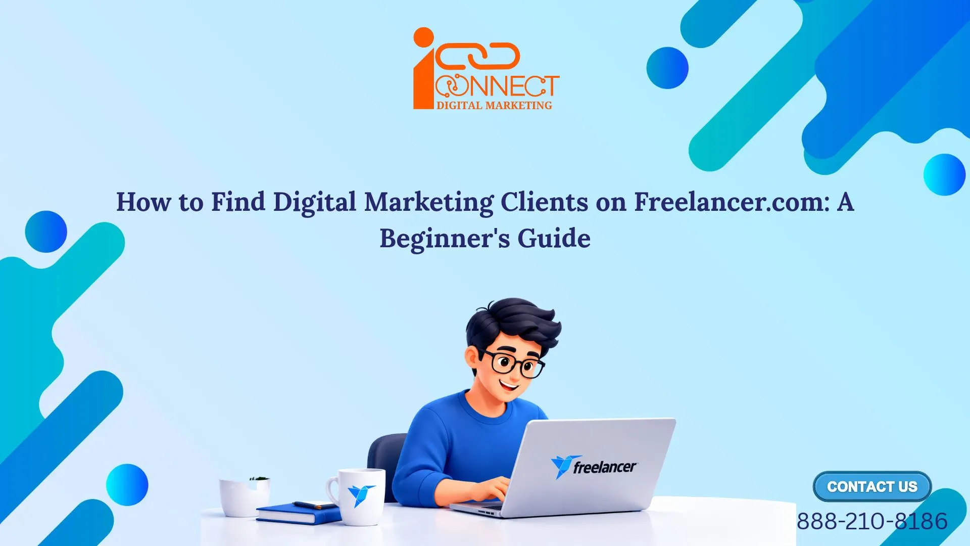 Illustration of a freelancer working on a laptop, featuring Freelancer.com branding and a beginner's guide to finding digital marketing clients.