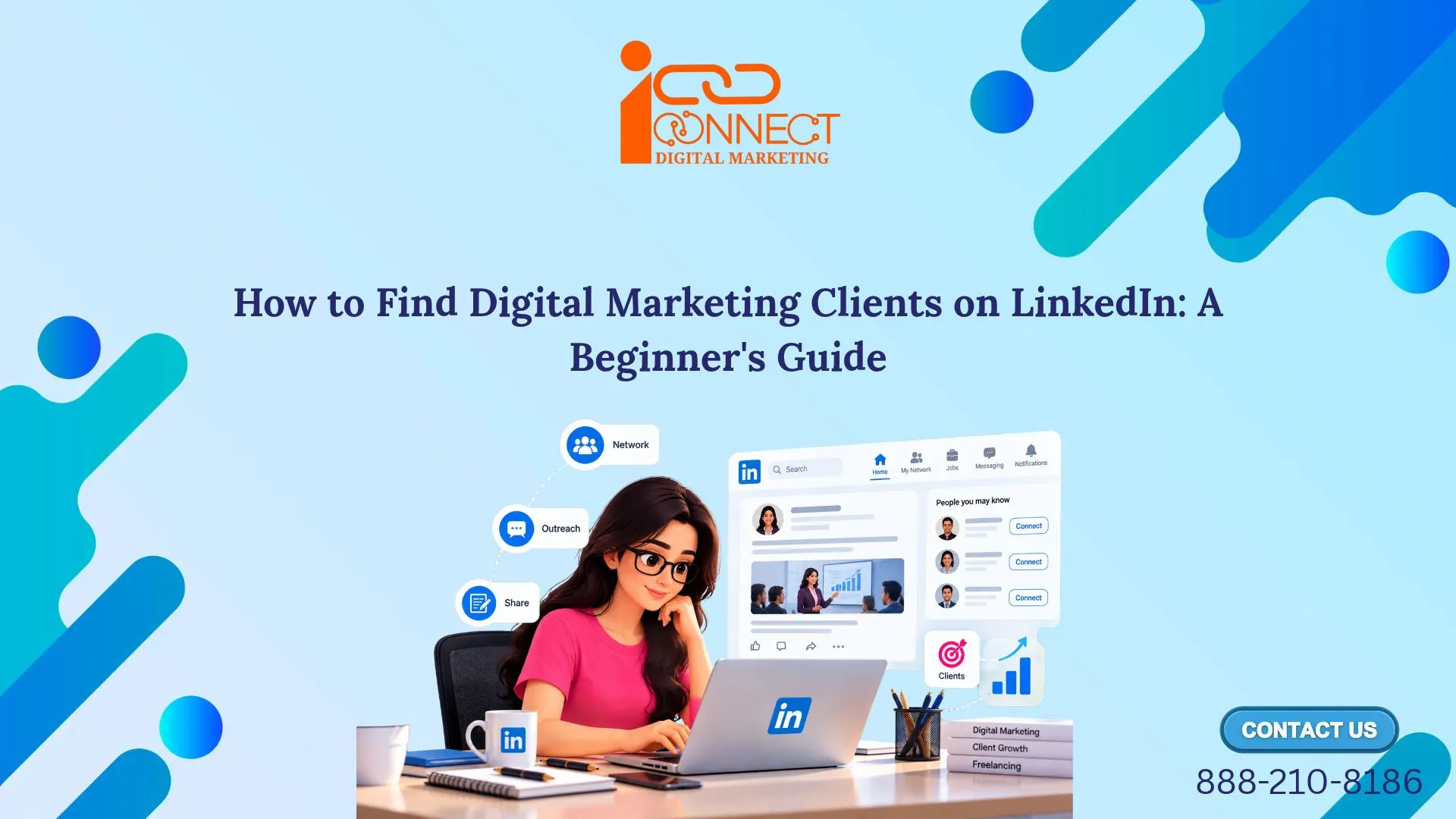 Illustration of a freelancer using LinkedIn to find digital marketing clients through networking, outreach, and profile connections.