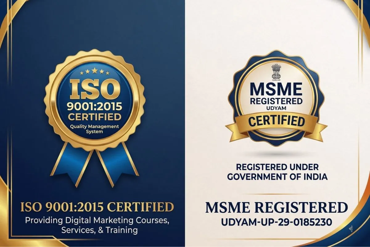 ISO 9001:2015 Certified and MSME Udyam Registered badges highlighting quality management certification and business registration for digital marketing training and services.