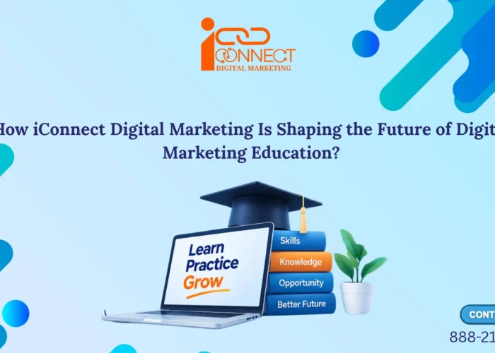 iConnectDM digital marketing education with practical learning, skills and career development